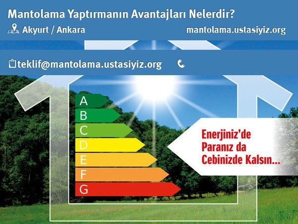 Akyurt mantolama yaptırmanın avantajları nelerdir?