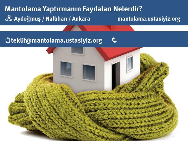 Aydoğmuş mantolama yaptırmanın faydaları nelerdir?