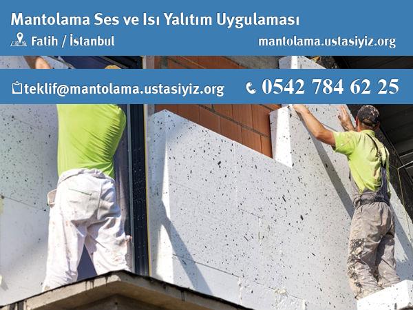 Fatih mantolama, ses ve ısı yalıtım uygulaması