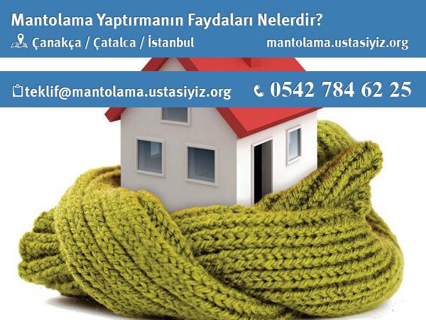 Çanakça'da mantolama yaptırmanın faydaları nelerdir?