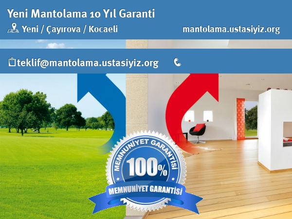 Yeni mantolama 10 yıl garanti